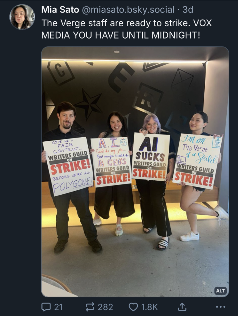 A bluesky post with the Verge writers guild threatening AI job loss strike claiming “AI SUCKS”. Which btw they won!